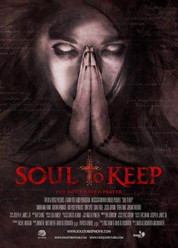 Soul to Keep - Dein letztes Gebet (2018)