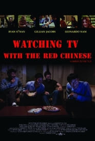 Watching TV With the Red Chinese (2011)