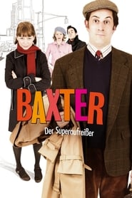 Baxter – Der Superaufreißer (2005)