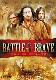 Battle of the Brave – Vereint euch und kämpft! (2004)