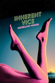 Inherent Vice – Natürliche Mängel (2014)