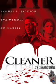 Cleaner – Sein Geschäft ist der Tod (2007)