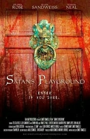 Satan’s Playground (2006)