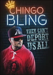 Chingo Bling: They Can’t Deport Us All (2017)