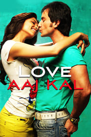 Gestern, heute und für immer – Love Aaj Kal (2009)