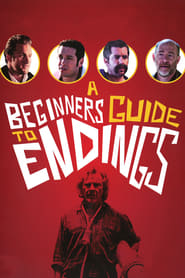 A Beginner’s Guide to Endings (2010)