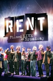 Rent – Filmed Live on Broadway (2008)