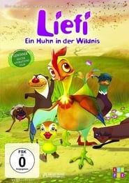 Liefi – Ein Huhn in der Wildnis (2011)