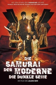 Die Samurai der Moderne – Die dunkle Seite (2004)