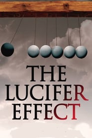 The Lucifer Effect (2017)