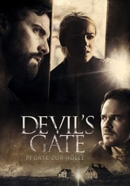Devil’s Gate – Pforte zur Hölle (2017)