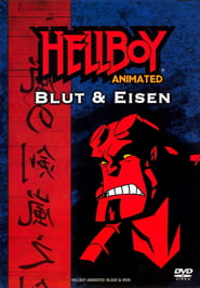 Hellboy Animated – Blut & Eisen (2007)
