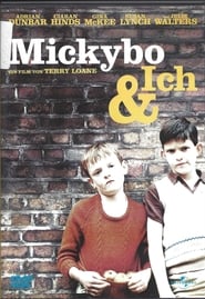 Mickybo und ich (2005)