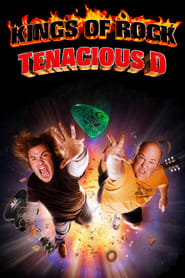 Kings of Rock – Tenacious D (2006)