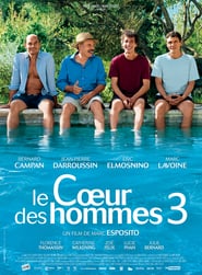 Le Cœur des hommes 3 (2013)