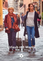 Urlaub mit Mama (2018)