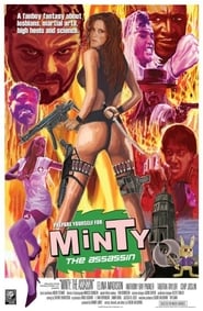 Minty the Assassin (2009)