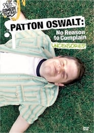 Patton Oswalt: No Reason to Complain (2006)