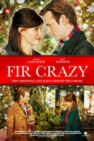 Fir Crazy (2013)