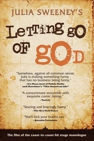Julia Sweeney – Letting Go of God (2008)