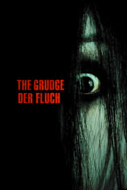 Der Fluch – The Grudge (2004)