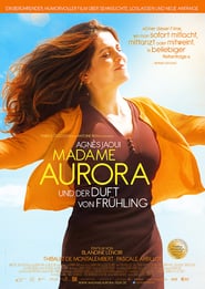 Madame Aurora und der Duft von Frühling (2017)