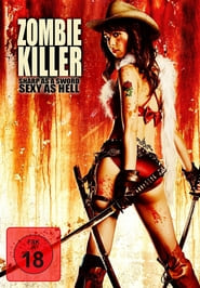 Zombie Killer – Sexy as Hell (2008)