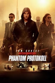 Mission: Impossible – Phantom Protokoll (2011)