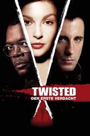 Twisted – Der erste Verdacht (2004)