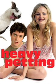Heavy Petting – Auf den Hund gekommen (2007)