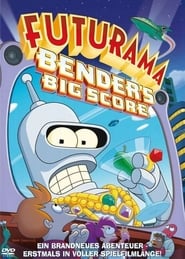 Futurama – Bender’s Big Score (2007)