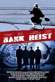 Bank Heist (2007)