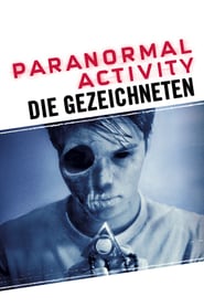 Paranormal Activity – Die Gezeichneten (2014)