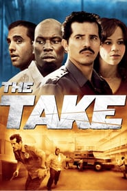 The Take – Rache ist das Einzige, was zählt (2007)