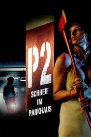 P2 – Schreie im Parkhaus (2007)