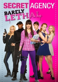 Secret Agency: Barely Lethal (2015)