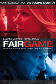 Fair Game – Nichts ist gefährlicher als die Wahrheit (2010)