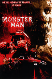 Monster Man – Die Hölle auf Rädern (2004)