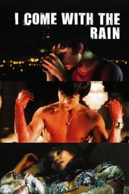 I Come with the Rain (2009)