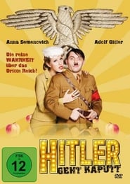 Hitler geht kaputt (2008)