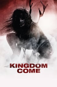 Kingdom Come – Zwischen Leben und Tod (2014)