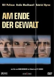 Am Ende der Gewalt (1997)
