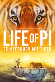 Life of Pi – Schiffbruch mit Tiger (2012)