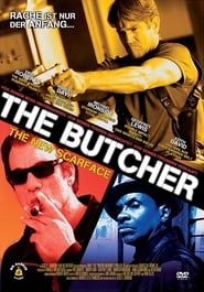 The Butcher – The New Scarface (2009)