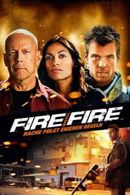 Fire with Fire – Rache folgt eigenen Regeln (2012)