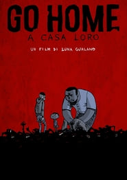 Go Home – A Casa Loro (2018)