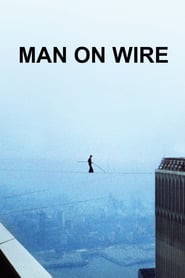 Man on Wire – Der Drahtseilakt (2008)