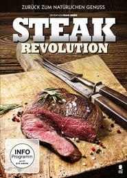 Steak Revolution – Zurück zum natürlichen Genuss (2014)