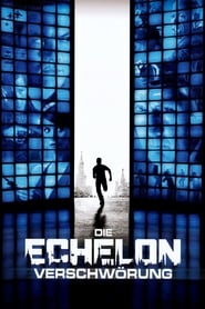 Die Echelon Verschwörung (2009)
