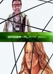 Spider-Plant Man (2005)